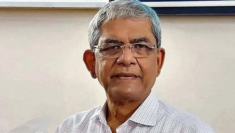 বিরোধীদের কারাগারে পাঠানো সরকারের প্রধান লক্ষ্য: মির্জা ফখরুল