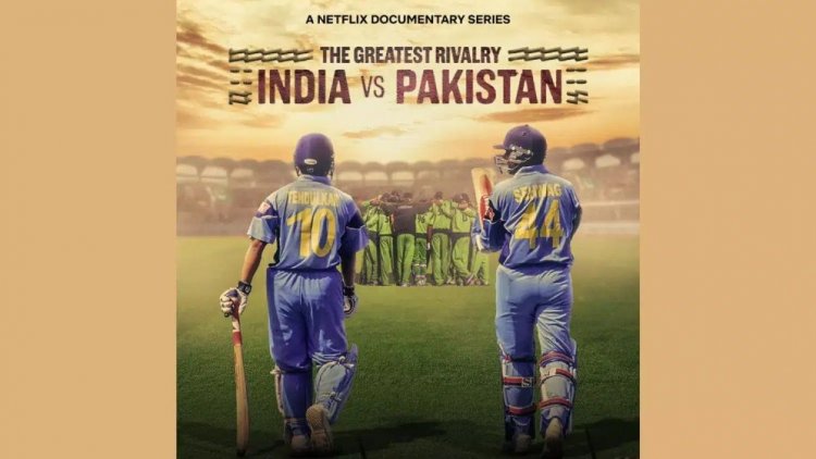 ভারত-পাকিস্তান ক্রিকেট ‘যুদ্ধ’ এবার দেখা যাবে নেটফ্লিক্সে